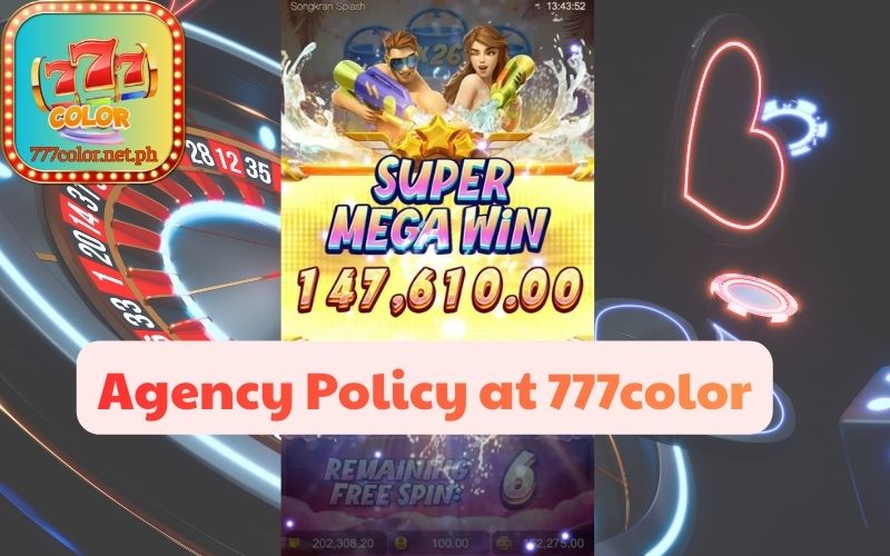 Agency Policy at 777color