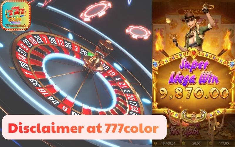 Disclaimer at 777color